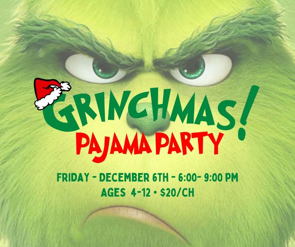 Grinchmas Pajama Party Parent's Night Out