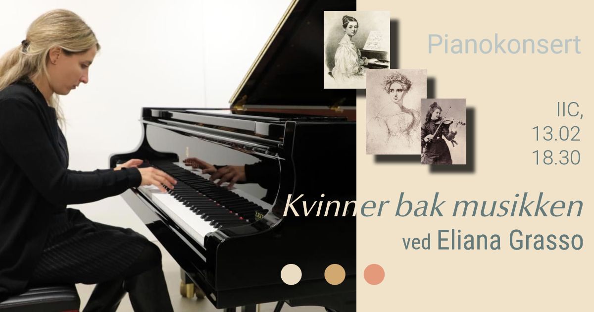 \u00abKvinner bak musikken\u00bb. Pianokonsert ved Eliana Grasso