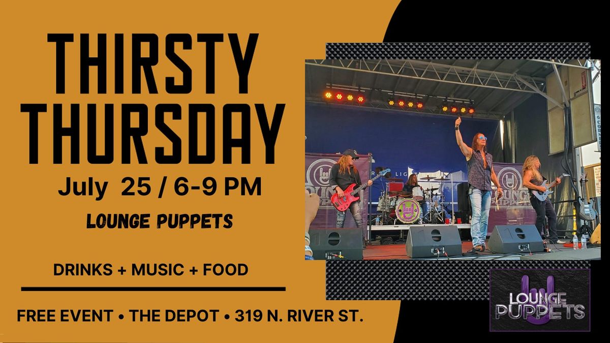 Thirsty Thursday Street Fest with the Lounge Puppets