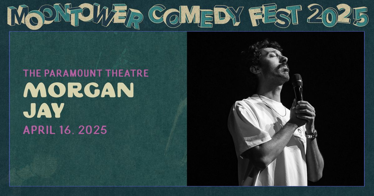 Morgan Jay at Moontower Comedy Festival