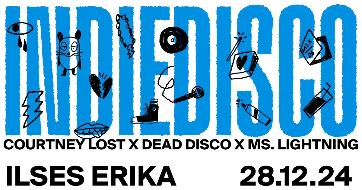 INDIEDISCO 2024 - COURTNEY LOST X DEAD DISCO X MS. LIGHTNING