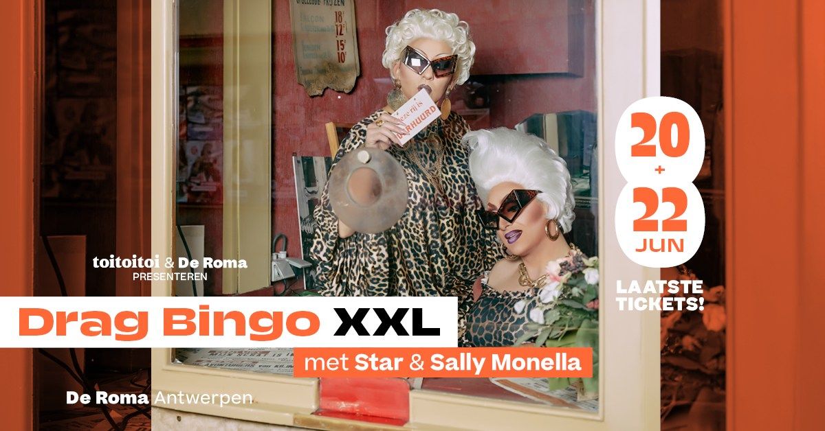 Drag Bingo XXL in De Roma: met Star, Sally Monella & special guests - laatste tickets!