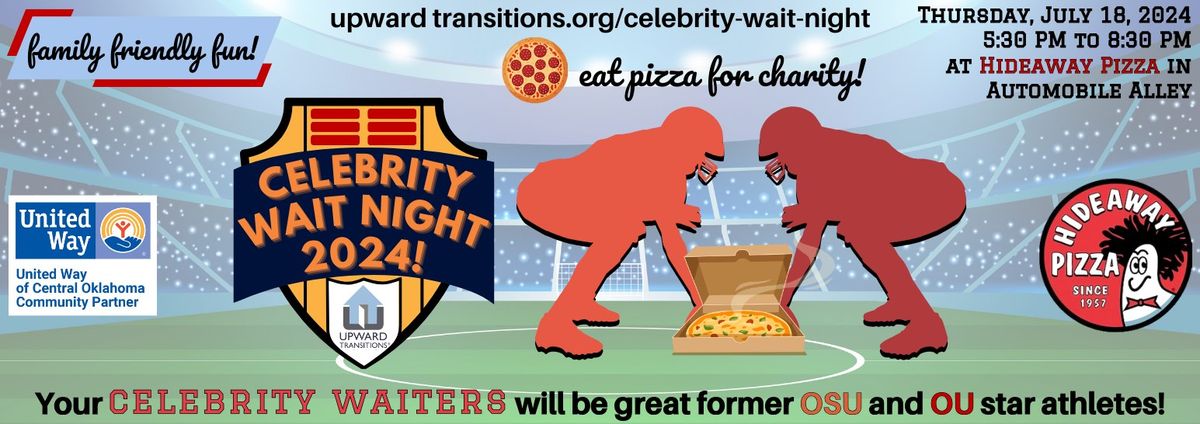 Celebrity Wait Night 2024!