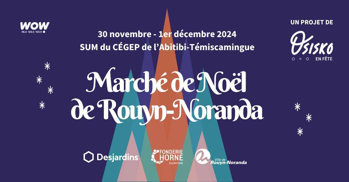 March\u00e9 de No\u00ebl de Rouyn-Noranda 2024