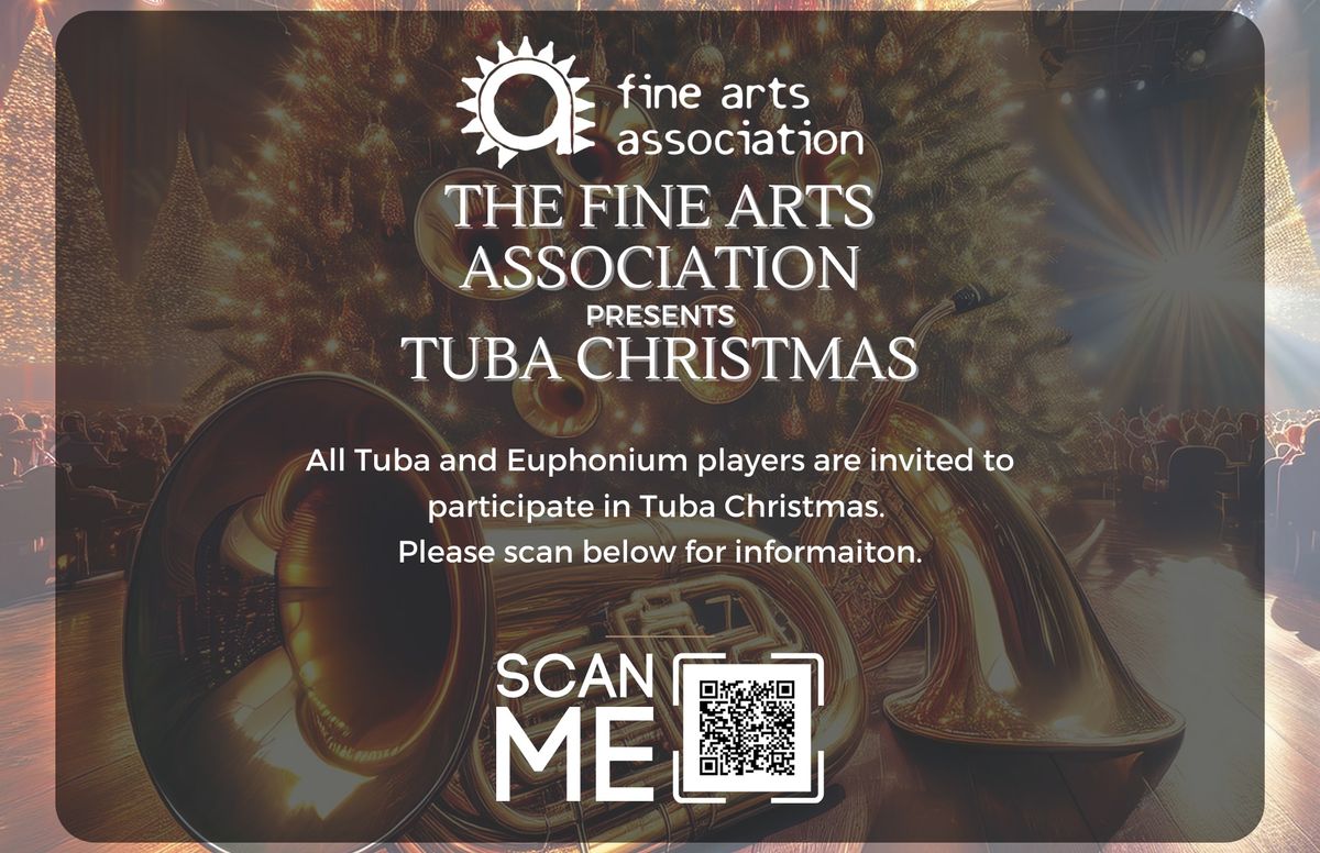 Calling All Tuba and Euphonium Players!