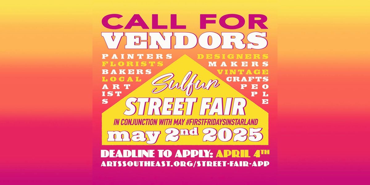 Call for Vendors: May 2025 Sulfur Street Fair