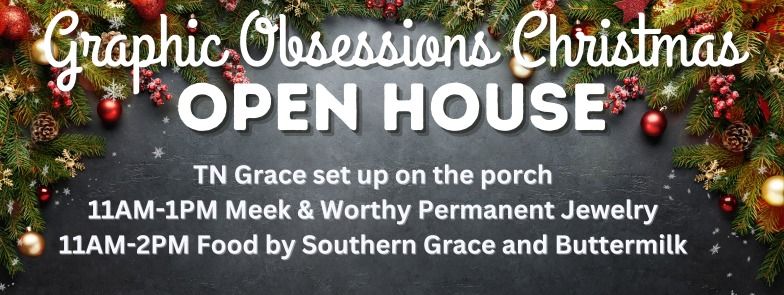 Graphic Obsessions Christmas Open House