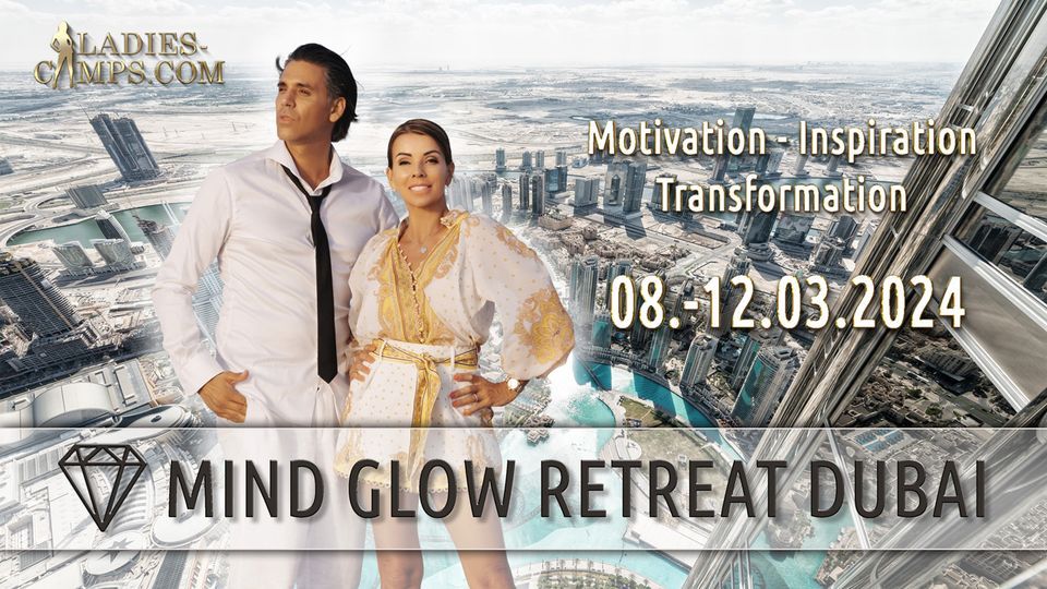 MIND & GLOW RETREAT DUBAI 2024