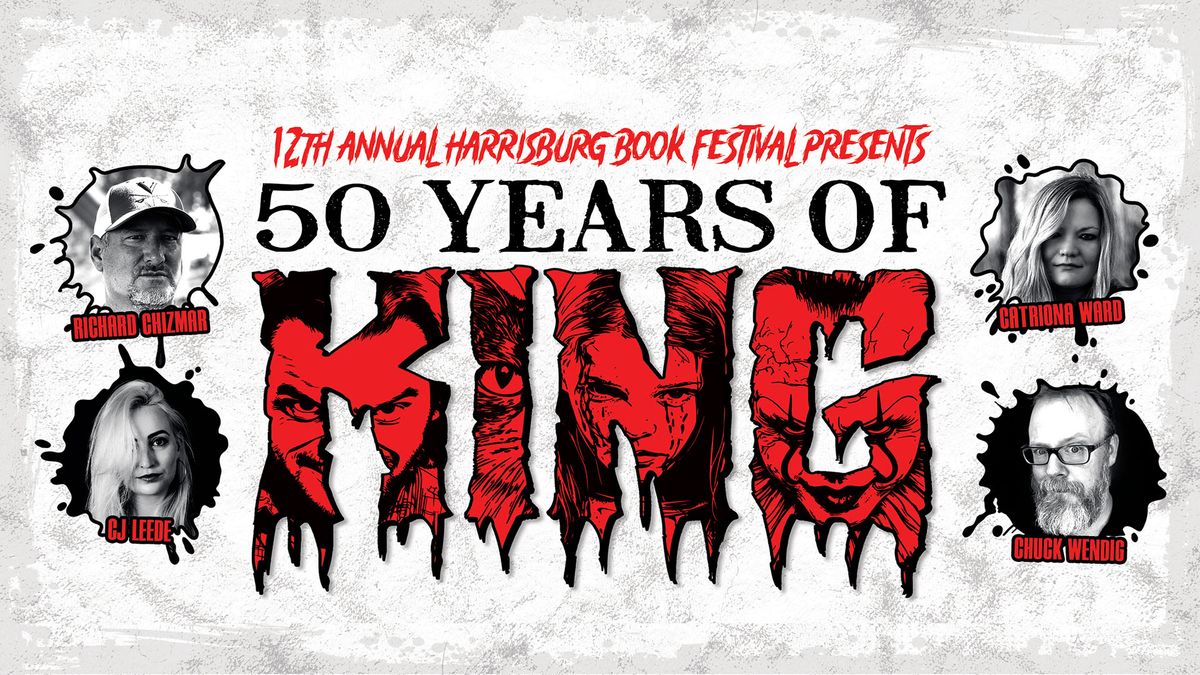 50 Years of King: With Richard Chizmar, CJ Leede, Catriona Ward, and Chuck Wendig