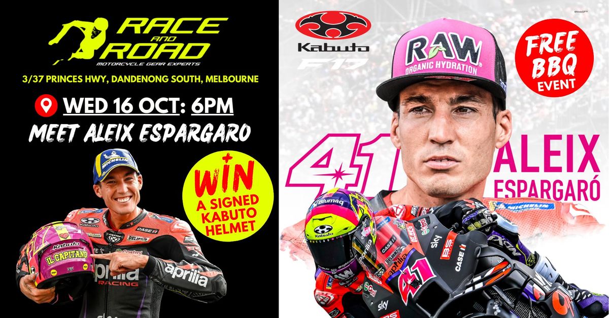 \u2b50Meet MotoGP Star Aleix Espargaro - Exclusive Event & FREE BBQ! \ud83c\udf81 + WIN a signed Kabuto Helmet \ud83c\udfcd\ufe0f