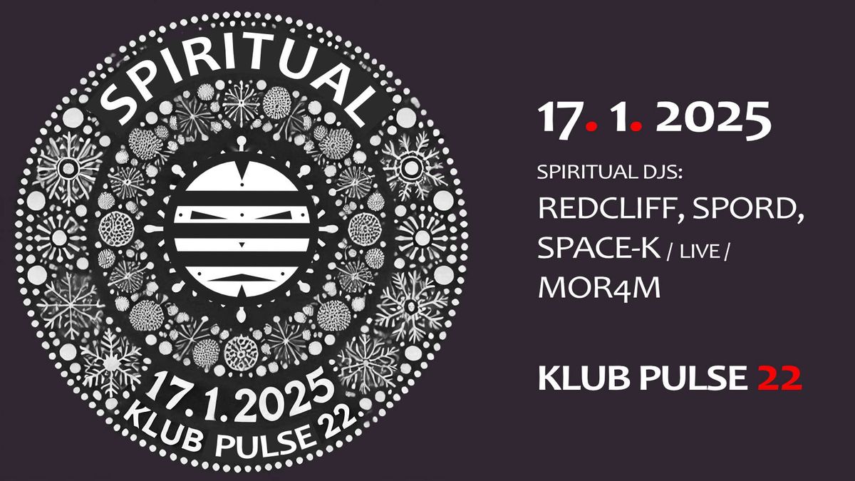 Spiritual @ Pulse 22