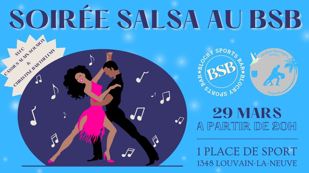 SOIR\u00c9E SALSA BACHATA AU BSB LOUVAIN LA NEUVE 