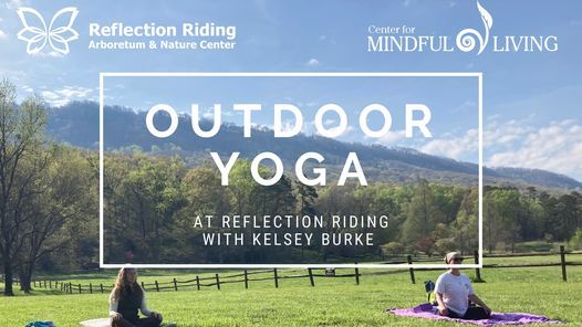 Outdoor Yoga at Reflection Riding with Kelsey Burke (Weekly Class)