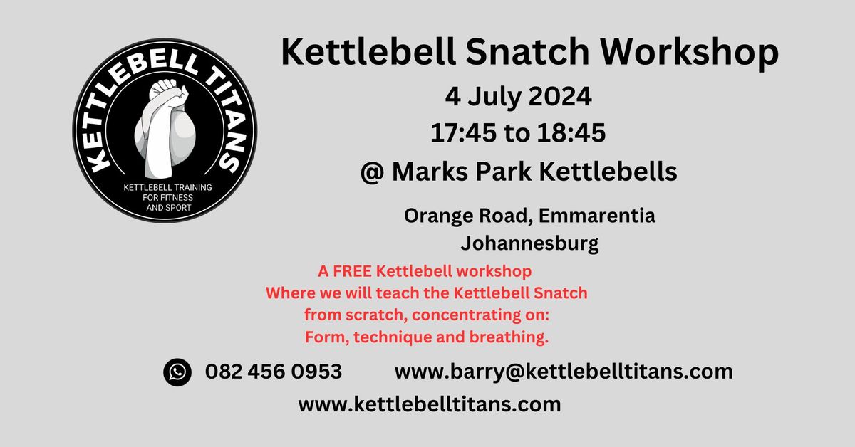 Free Kettlebell Snatch Workshop