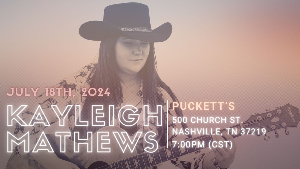 Kayleigh Mathews Live @ Puckett's Nashville
