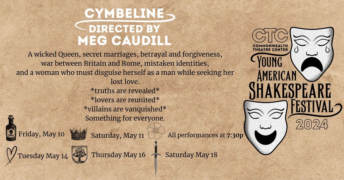 CYMBELINE by William Shakespeare at the 25th Annual Young American Shakespeare Festival