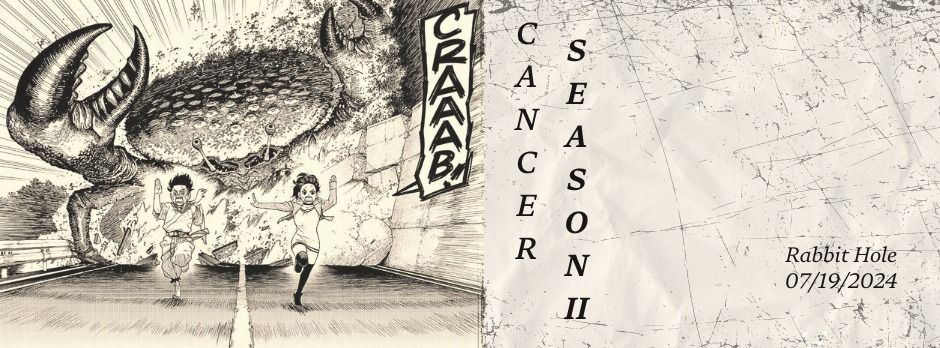 PAPER SATELLITES Presents: CANCER SEASON 2