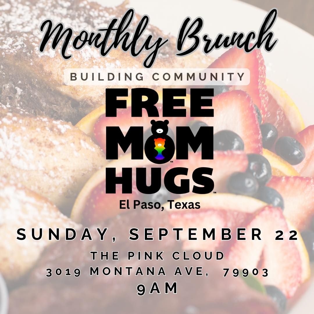 Free Mom Hugs El Paso Monthly Brunch