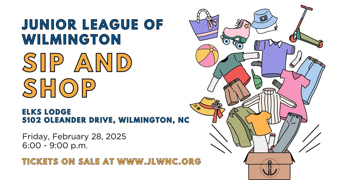 Junior League of Wilmington, NC Sip & Shop