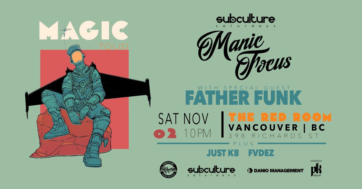 Manic Focus: The Magic Tour w\/ Father Funk