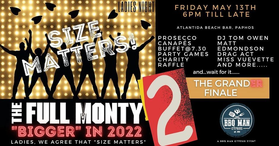 The FULL Monty 2022