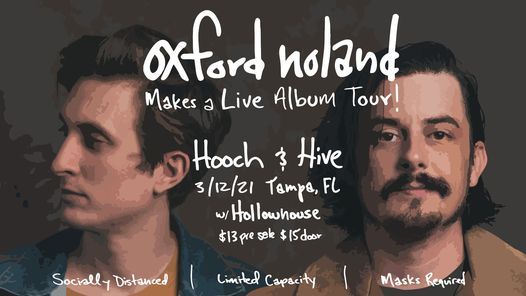 Oxford Noland w\/ Hollowhouse at Hooch & Hive