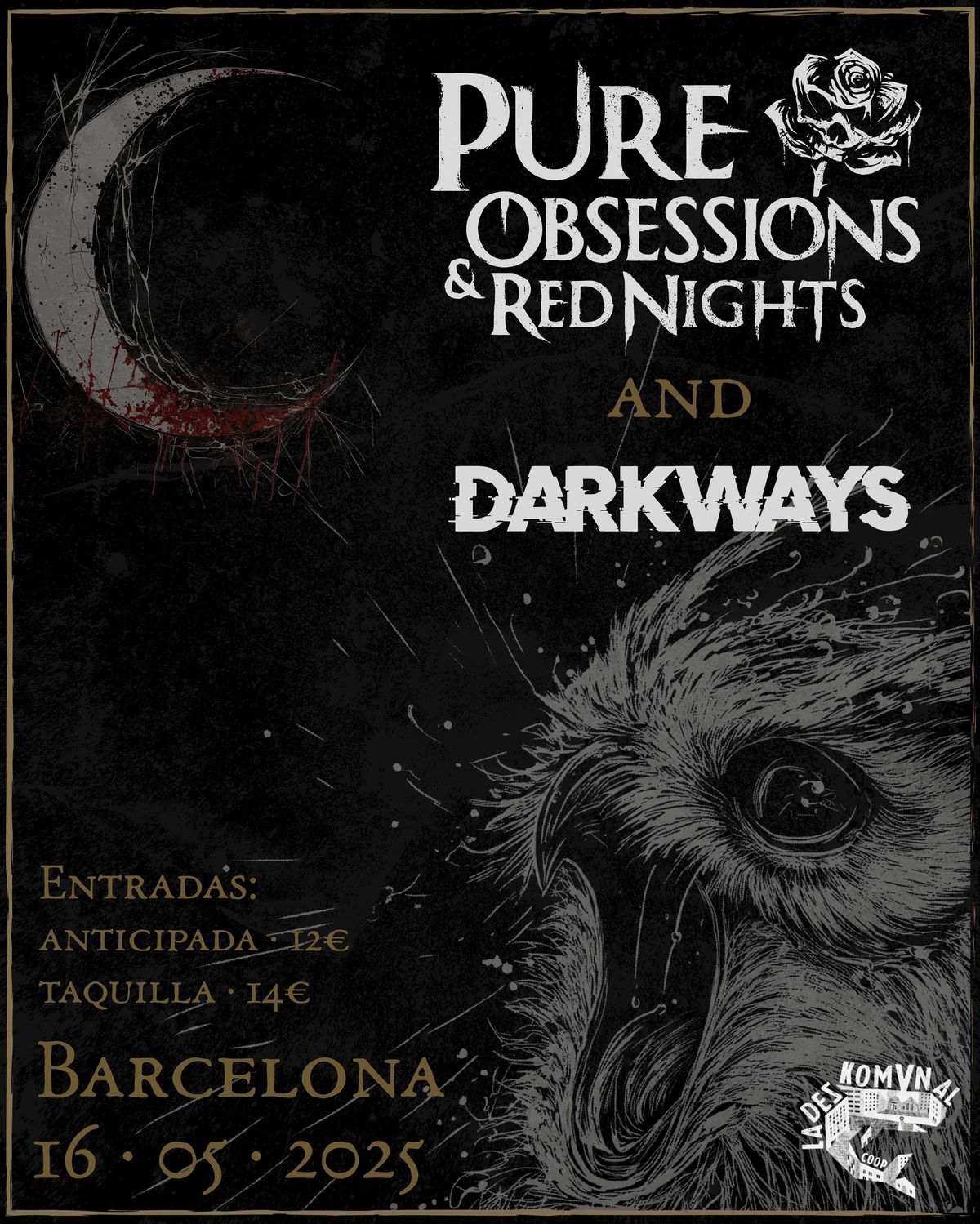 PURE OBSESSIONS & RED NIGHTS + DARKWAYS on BARCELONA