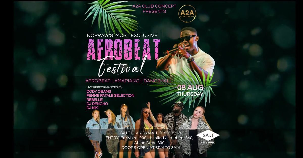 The Ultimate AFROBEATS FESTIVAL at SALT, August 8th!