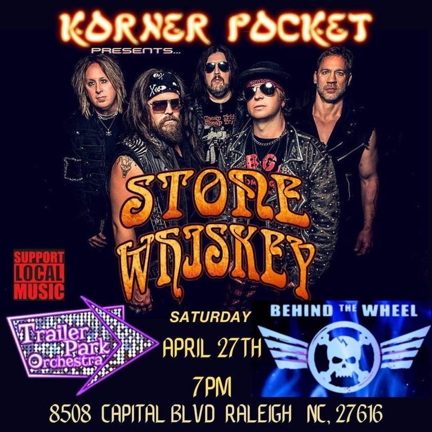 Stone Whiskey, Behind the Wheel, Trailer Park Orchestra at the Korner Pocket - Raleigh, NC