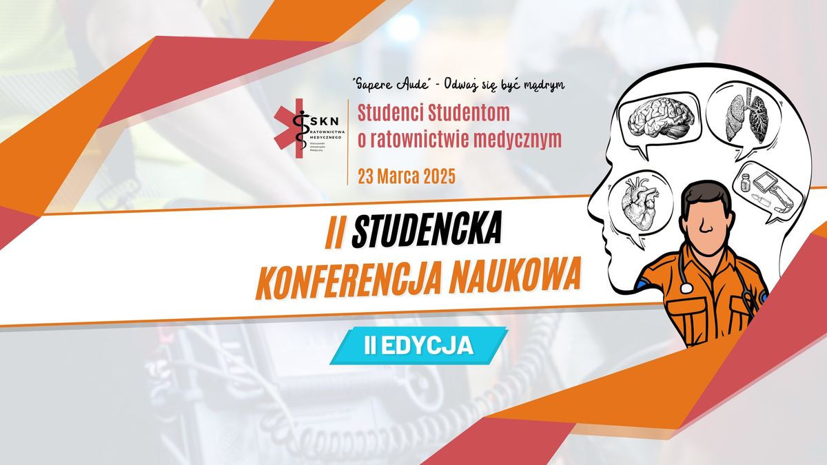 Studenci Studentom o ratownictwie medycznym - II Edycja