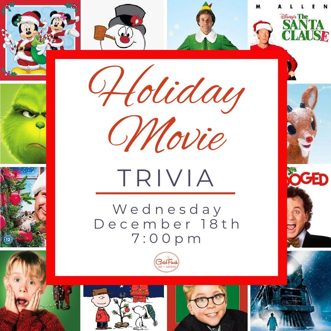 Holiday Movie Trivia at Goldfinch Tap + Eatery