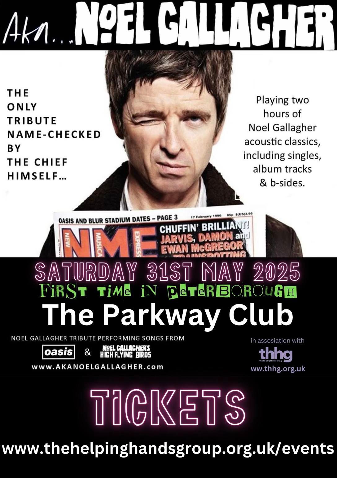 AKA.........Noel Gallagher LIVE IN PETERBOROUGH!