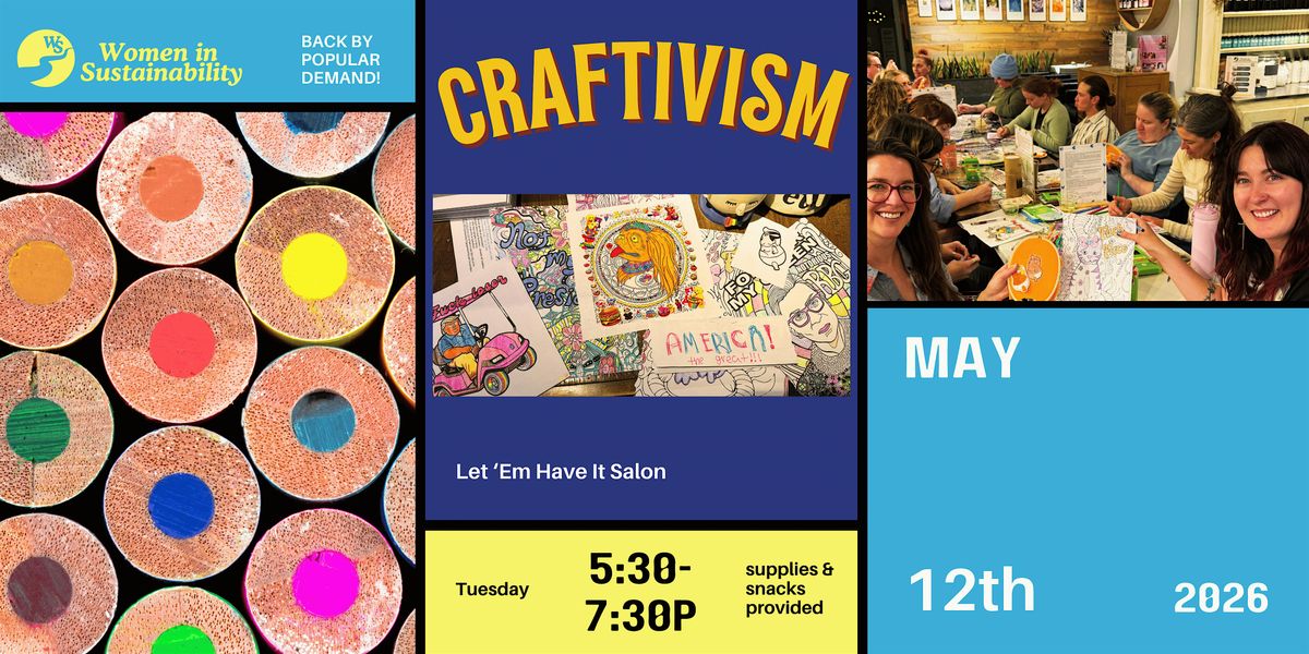 Craftivism! Crafting in Community