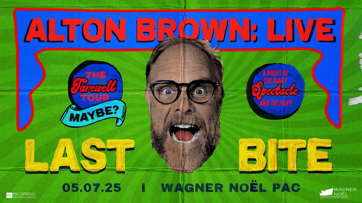 Alton Brown Live: Last Bite