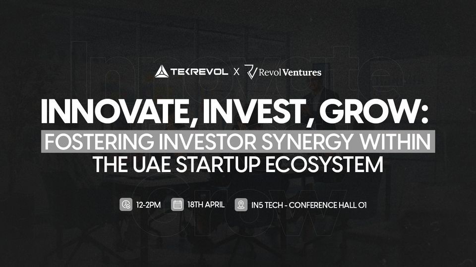 Innovate, Invest, Grow: Fostering Investor Synergy within the UAE Startup Ecosystem