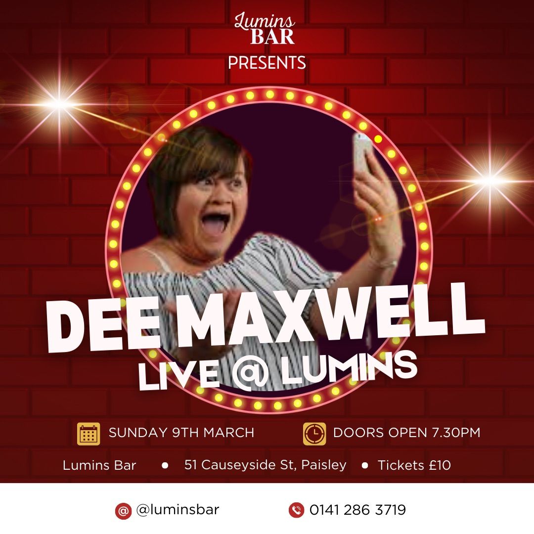 Dee Maxwell: Live @ Lumins