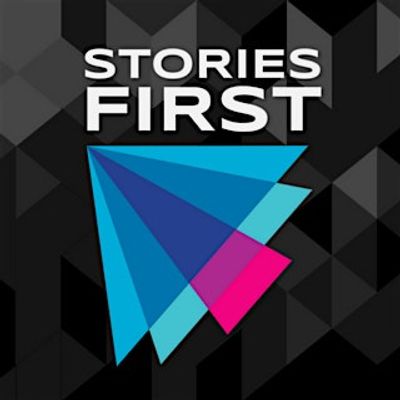 Stories First