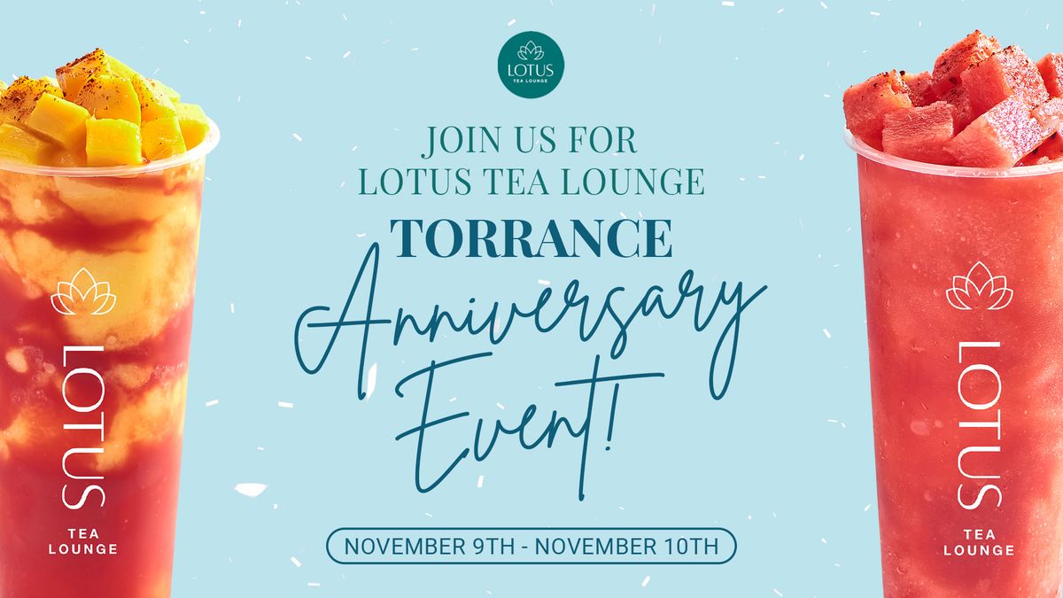 FREE DRINKS! Lotus Tea Lounge Anniversary Event