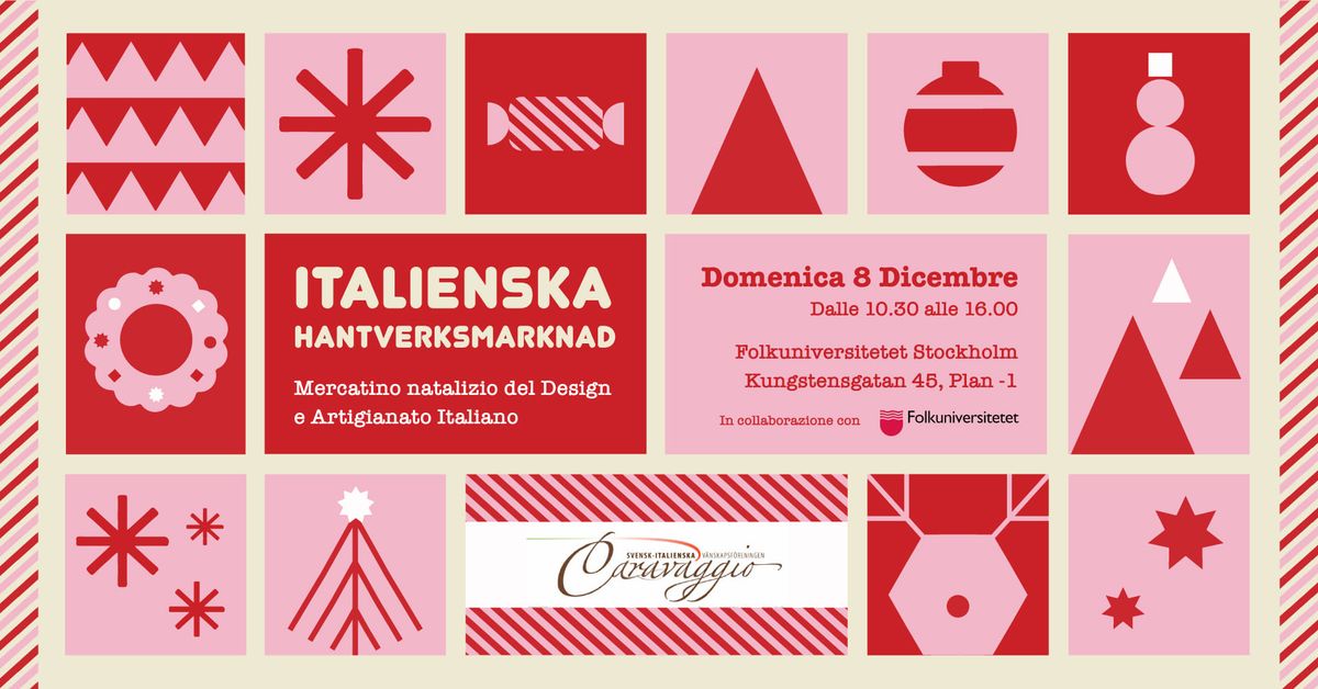 Mercatino Natalizio del Design e Artigianato Italiano - Italienska Hantverksmarknad 