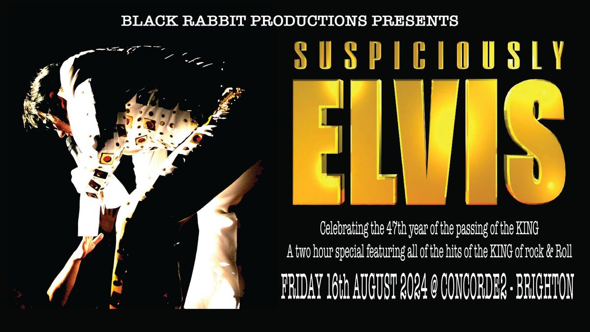 Suspiciously Elvis - Anniversary Show 