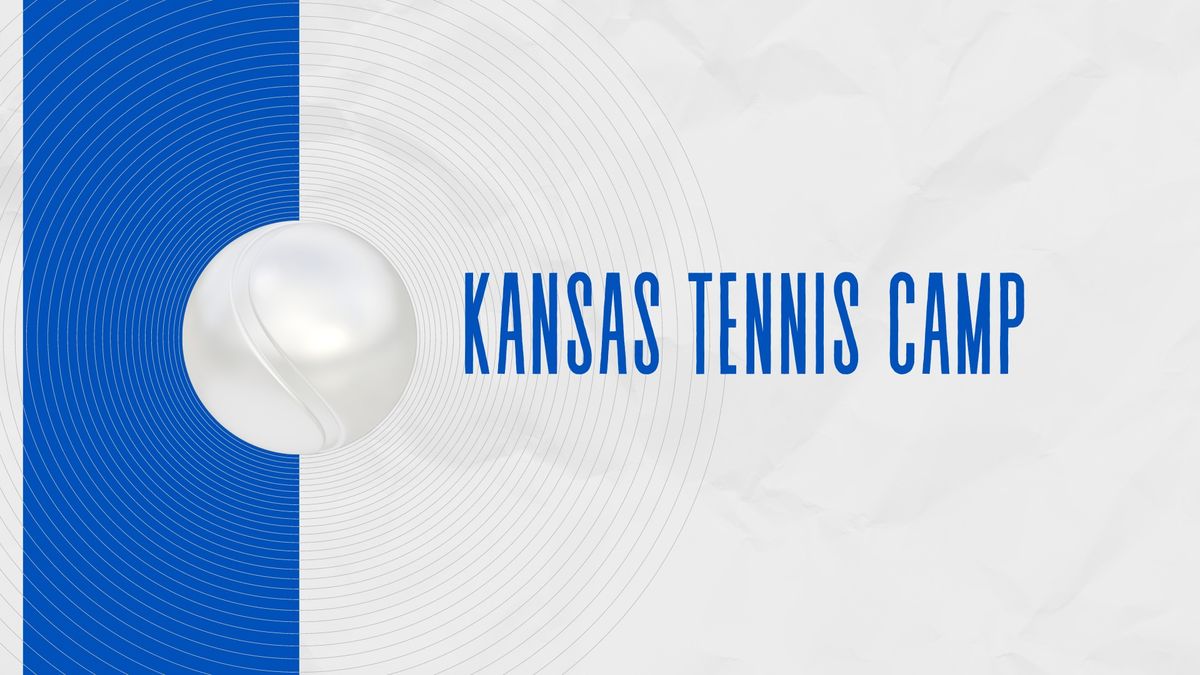 2024 KANSAS TENNIS CAMP 2