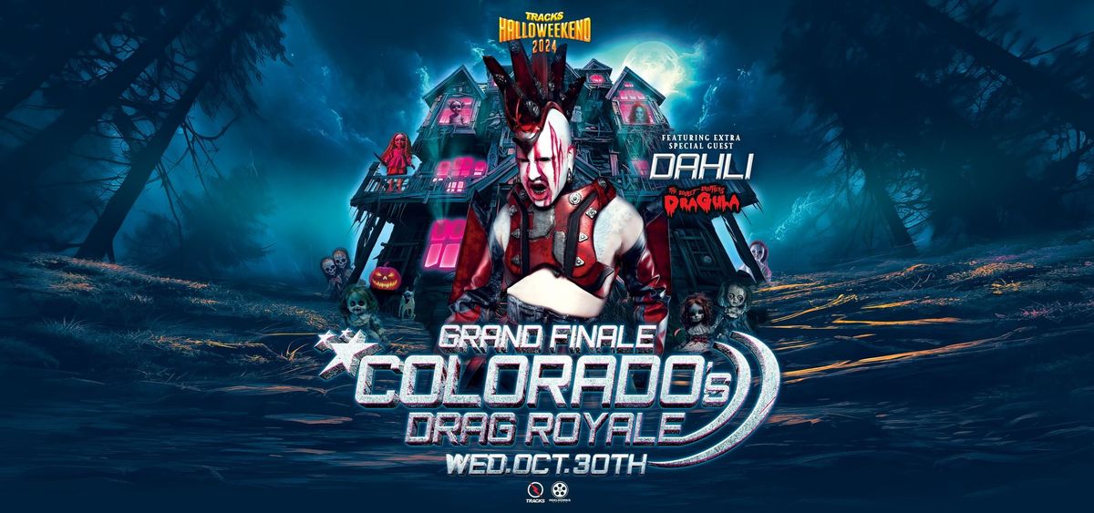 WEDNESDAY | COLORADO DRAG ROYALE