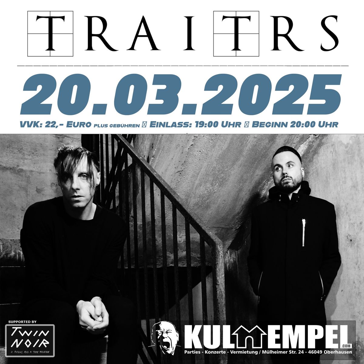 TRAITRS support: Twin Noir | Oberhausen | Kulttempel