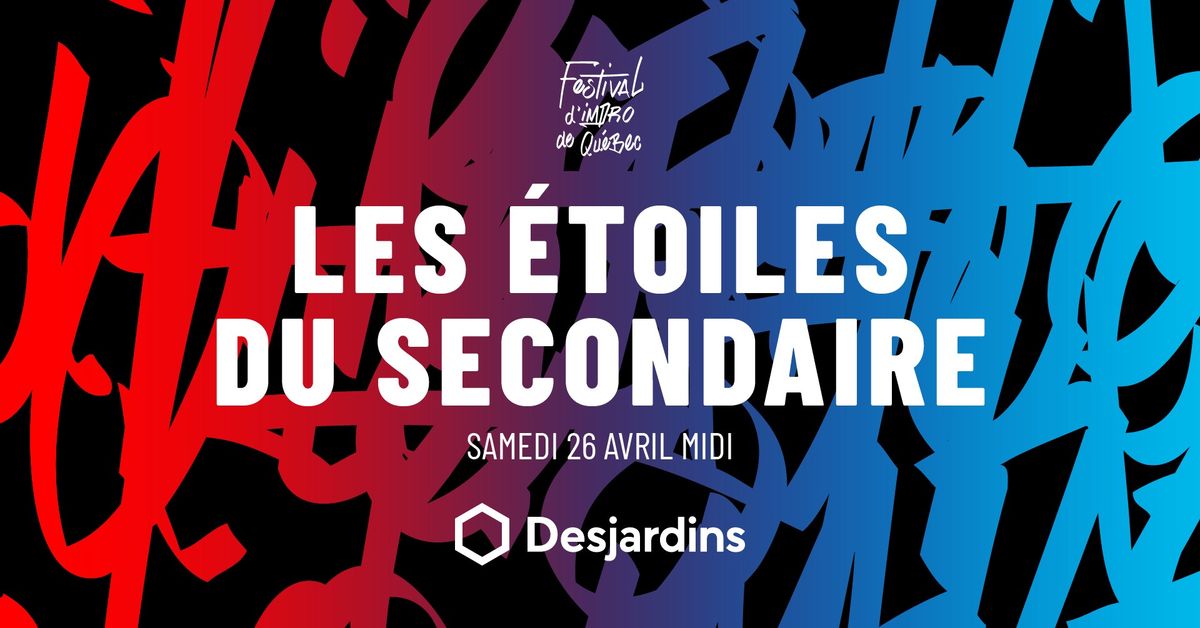 FiQ - Les \u00e9toiles du secondaire || pr\u00e9sent\u00e9 par Desjardins