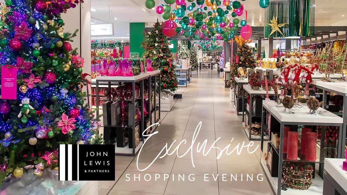 John Lewis Exclusive Shopping Evening