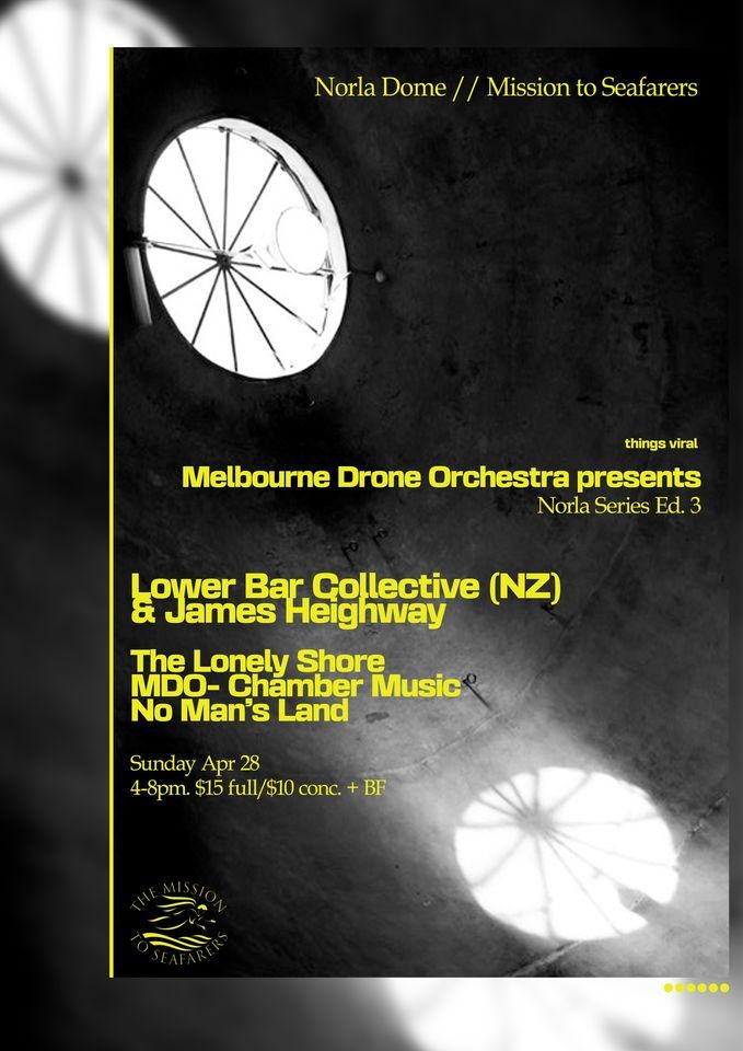 Melbourne Drone Orchestra presents: Norla Series Ed. 3\/5