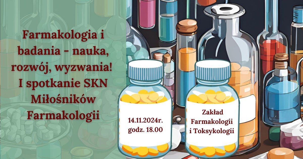 I spotkanie SKN Mi\u0142o\u015bnik\u00f3w Farmakologii w roku akademickim 2024\/25