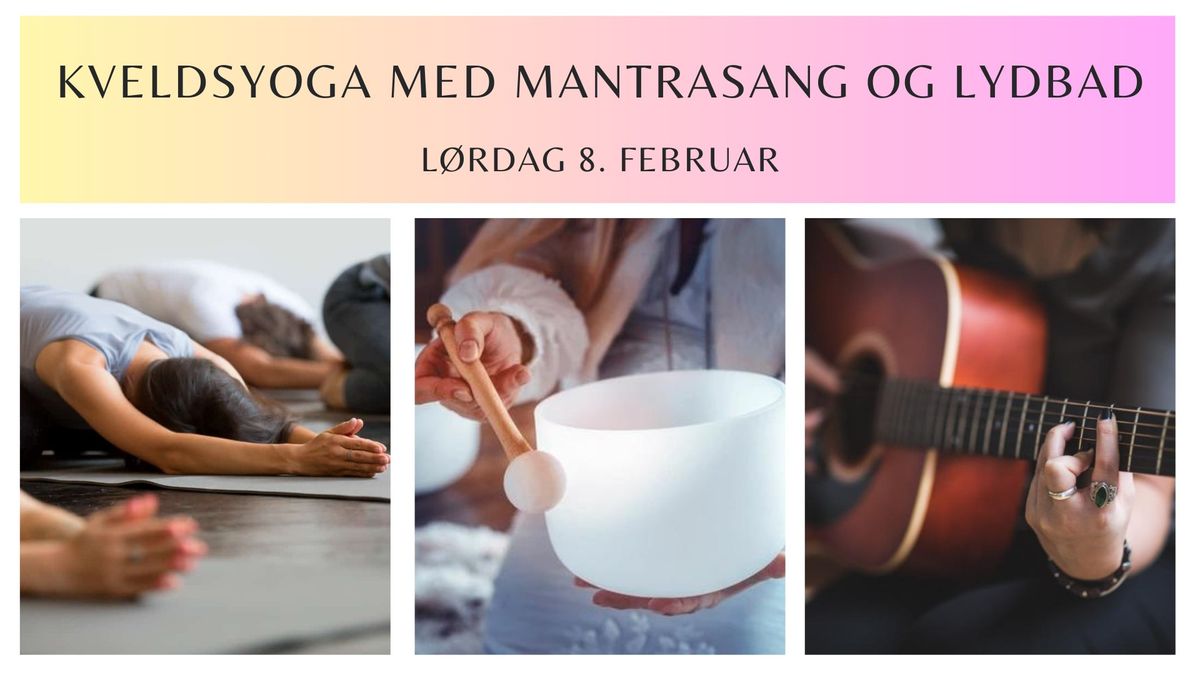 Kveldsyoga med mantrasang og lydbad