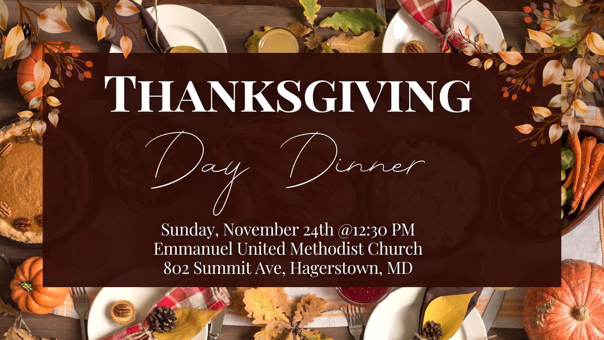 Thanksgiving Dinner at Emmanuel United Methodist Church \ud83e\udd83