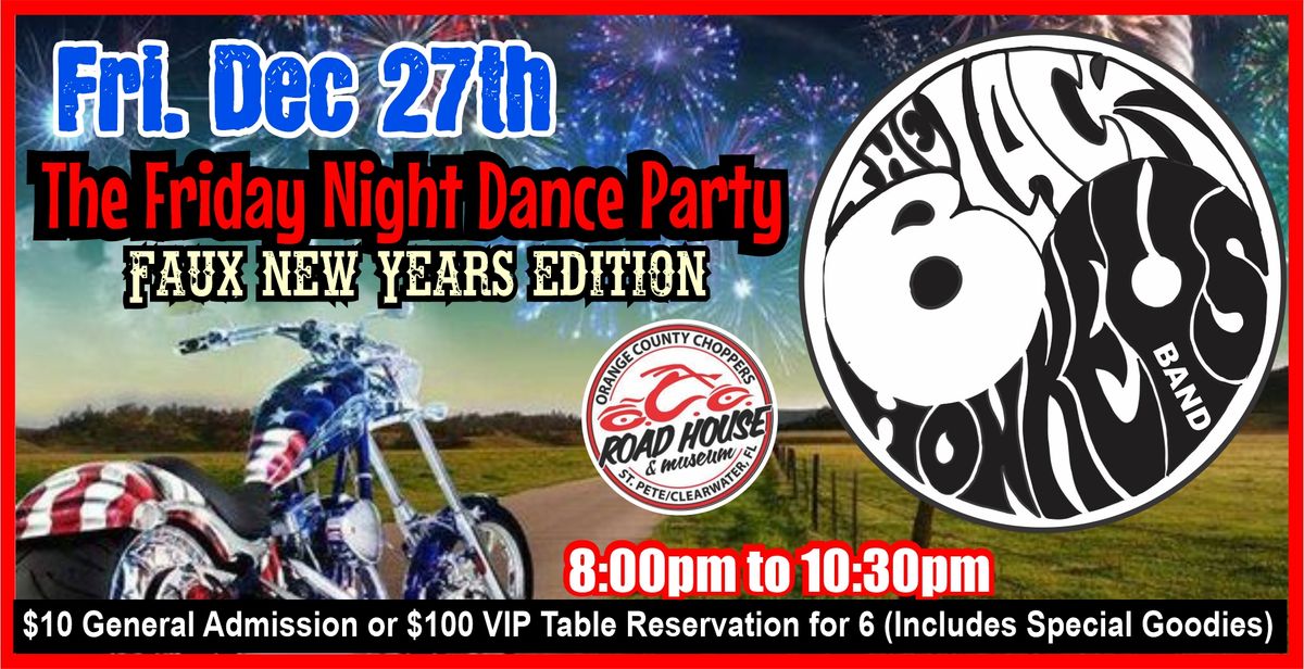 OCC Road House Faux New Years Eve Friday Night Dance Party